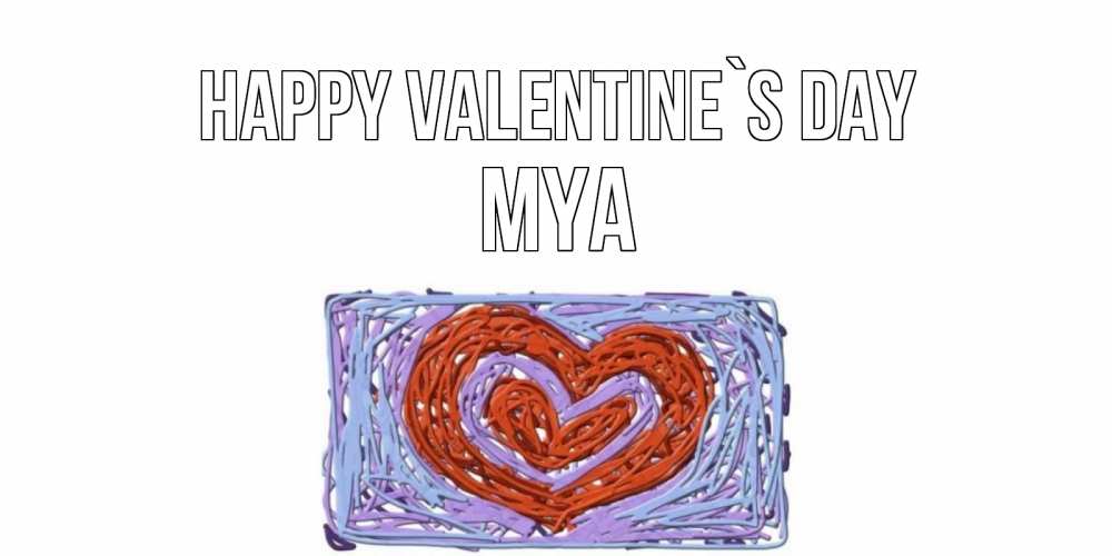 Greetings card с именем, Mya Happy Valentine`s Day красное сердечко для валентинки Greetings with text for free download 